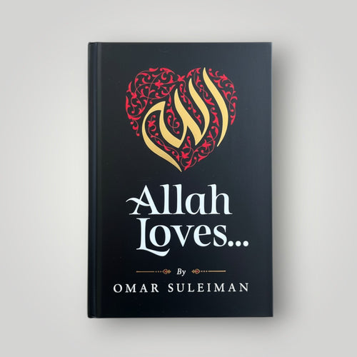 Allah Loves (Omar Suleiman)