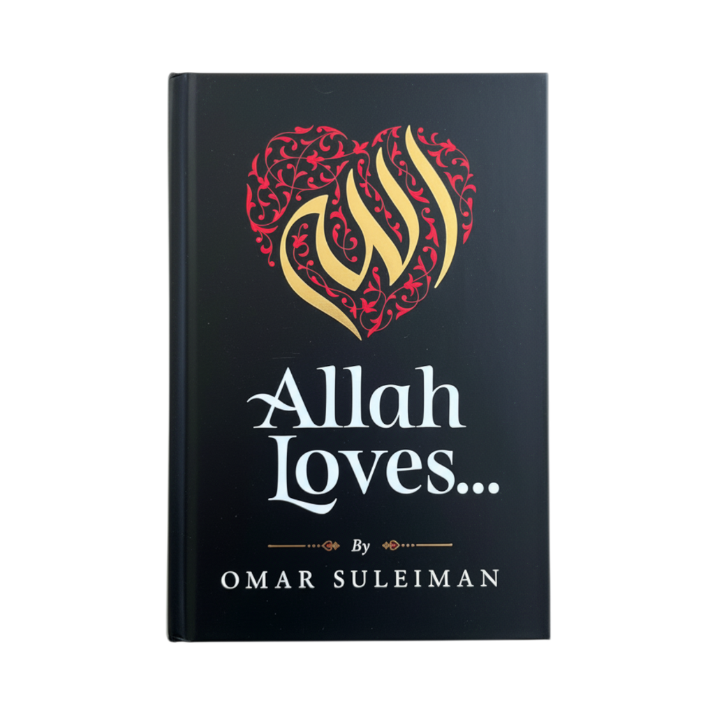 Allah Loves (Omar Suleiman)