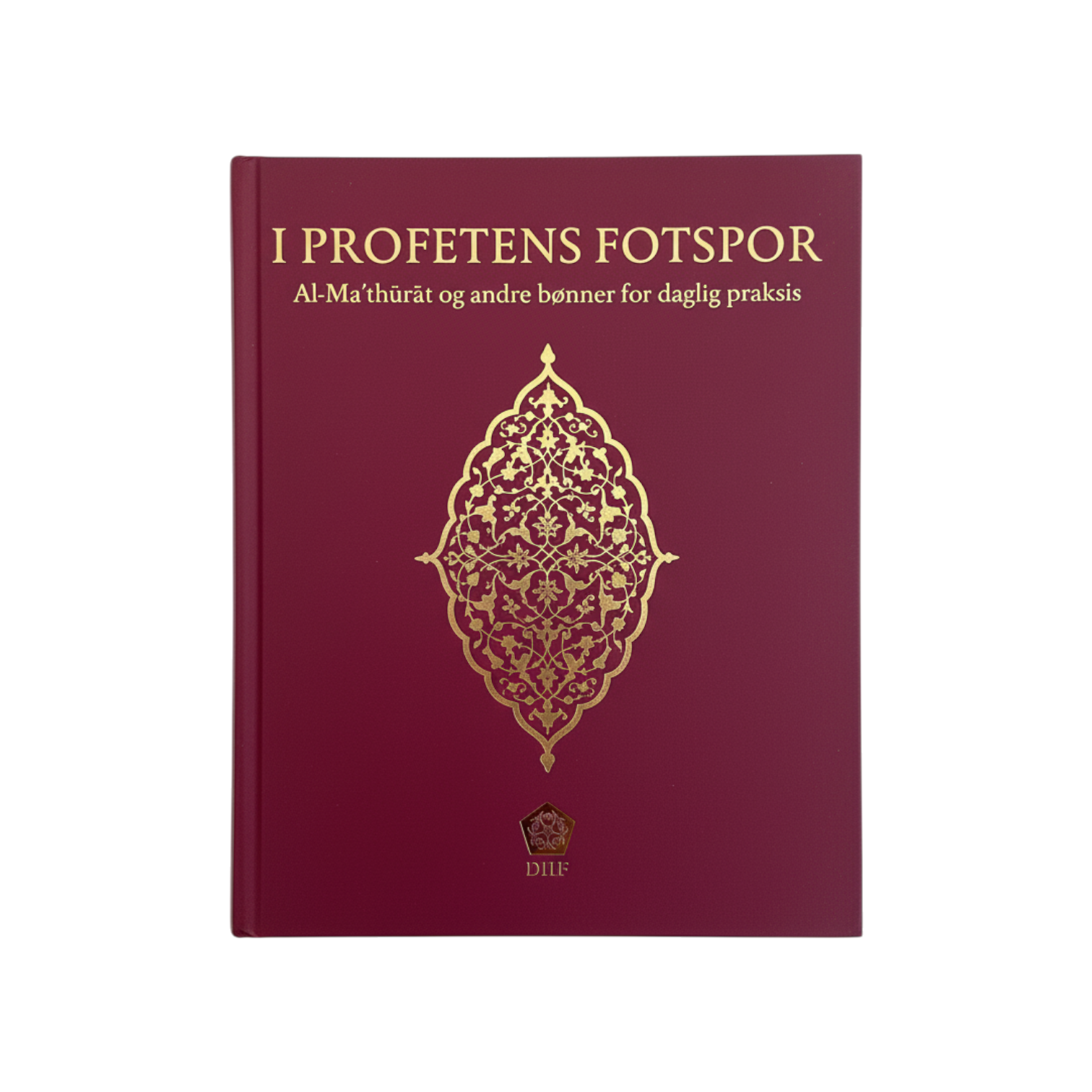 I profetens fotspor - Al‑Ma’thūrāt