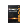 Muhammad - The Messenger of God and the Prophet of Islam