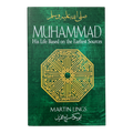 Muhammad – His Life Based on the Earliest Sources (Marting Lings)