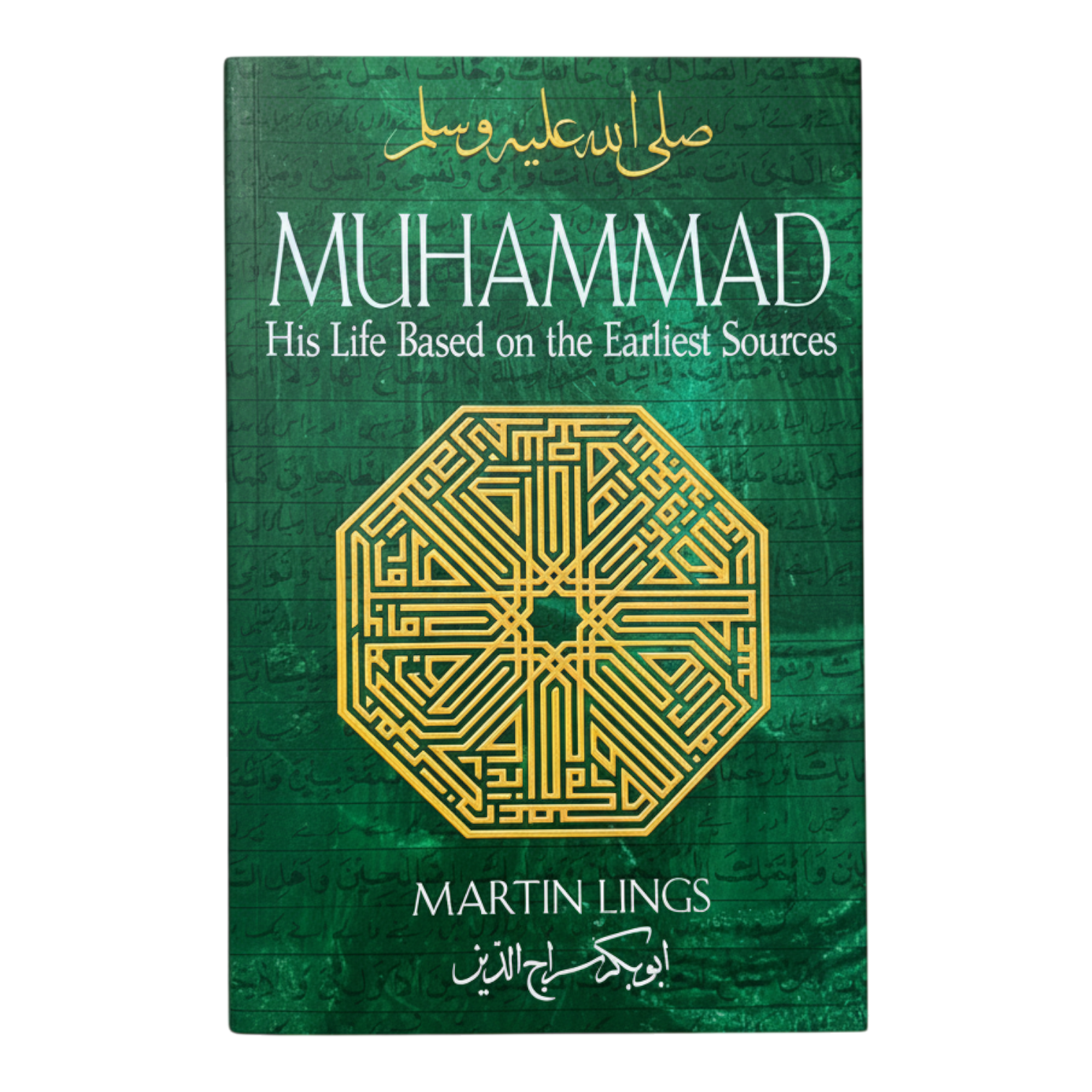 Muhammad – His Life Based on the Earliest Sources (Marting Lings)